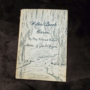 Willow Brook Farm by May Allread Baker